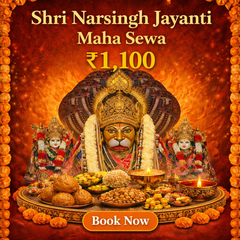 Shri Narsingh Jayanti Maha sewa - ₹1100