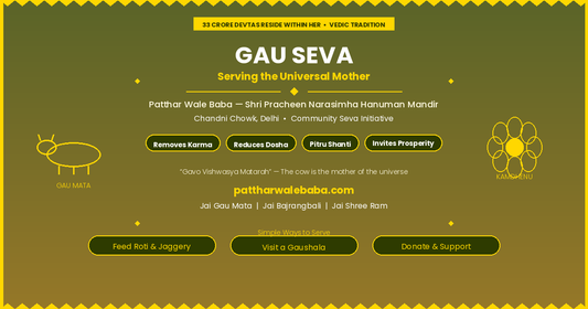 Gau Mata — Why Cow Protection Is One of the Highest Forms of Seva at Patthar Wale Baba