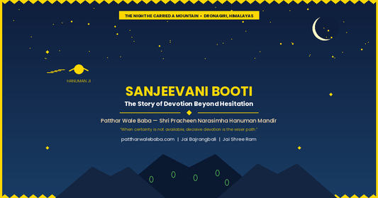 The Night Hanuman Ji Carried an Entire Mountain — The Sanjeevani Booti Story and Its Lesson for Every Devotee