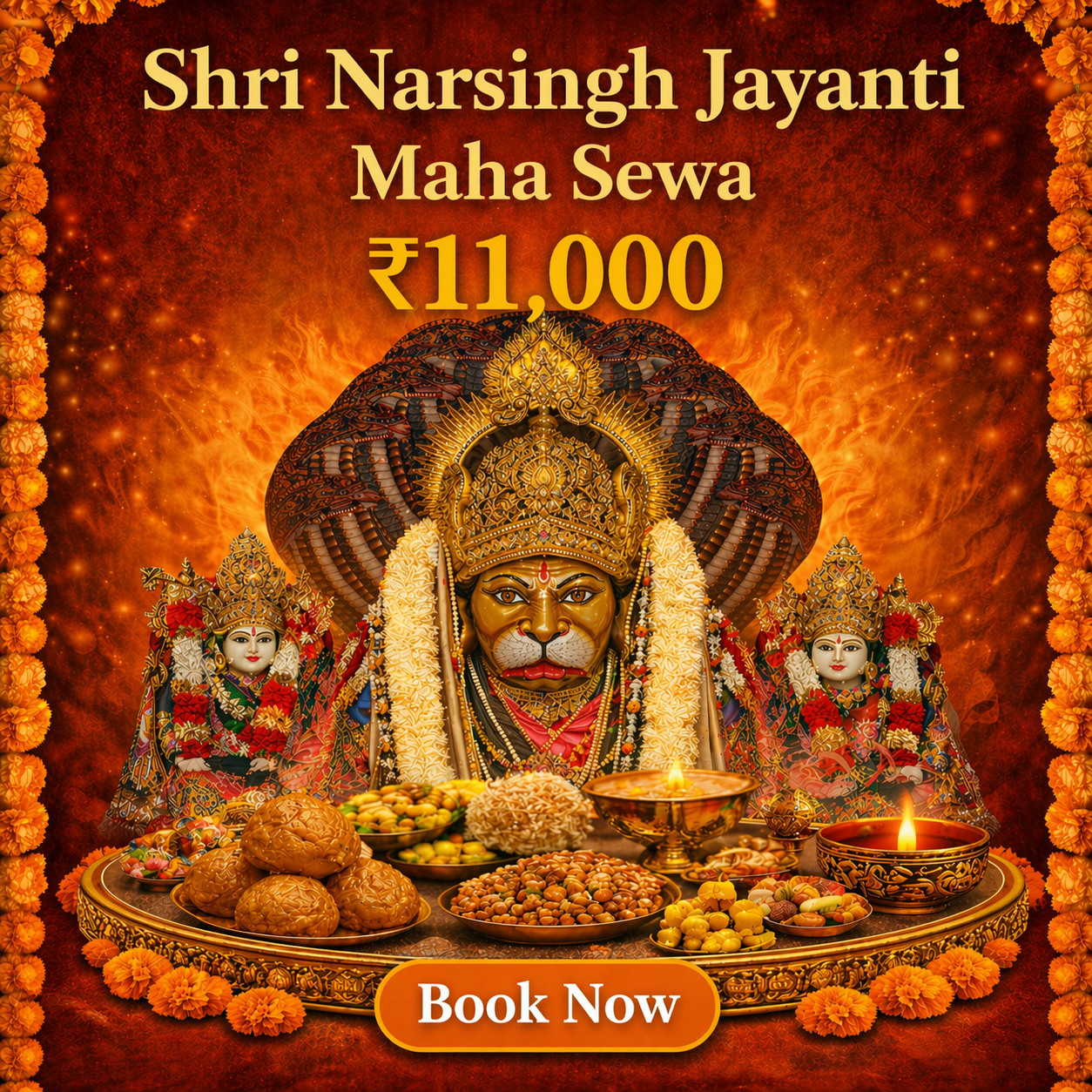 Shri Narsingh Jayanti Maha sewa - ₹11,000