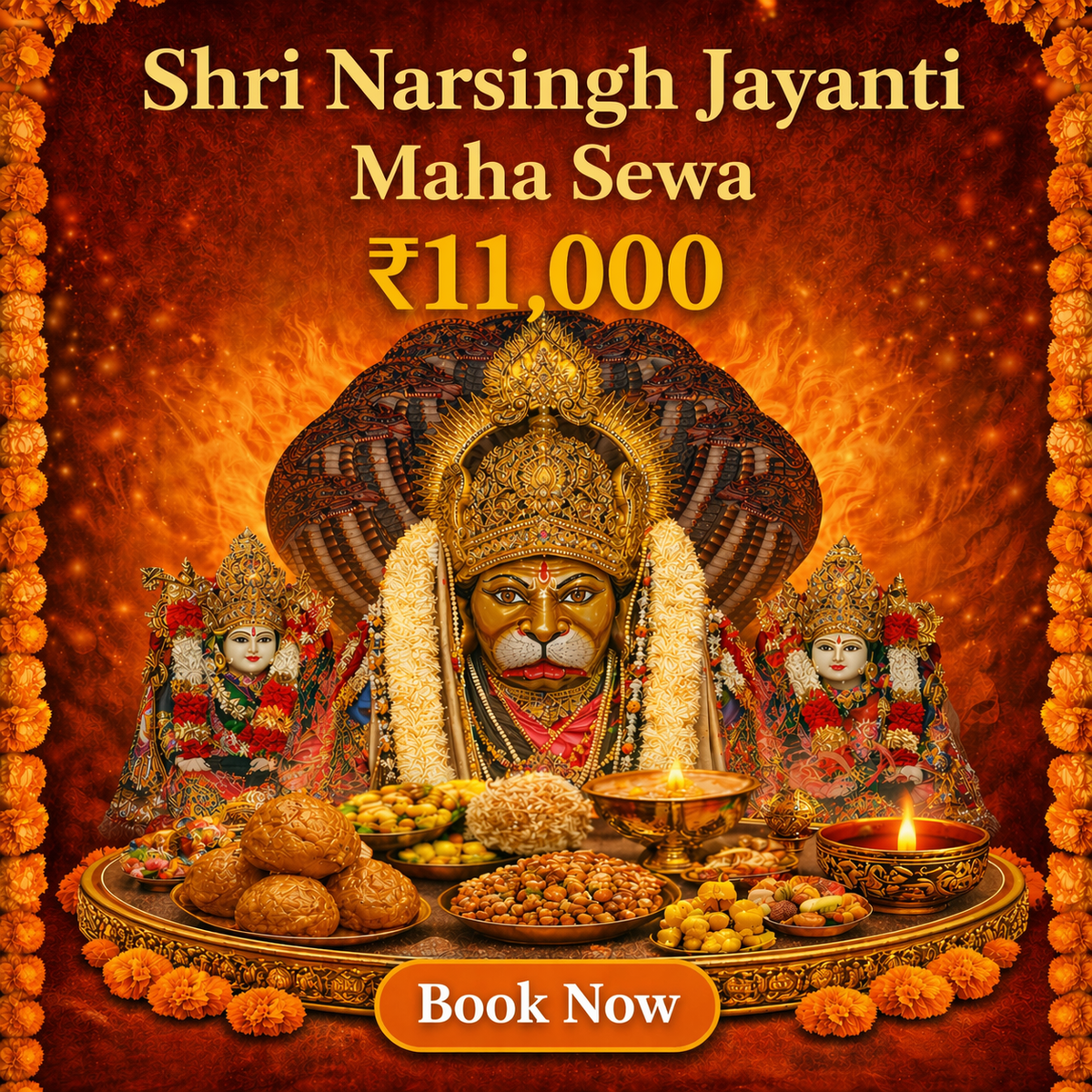Shri Narsingh Jayanti Maha sewa - ₹11,000